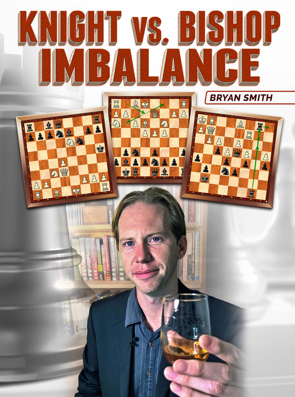 Knight vs Bishop Imbalance by Bryan Smith