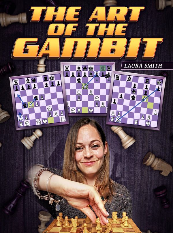 The Art of The Gambit by Laura Smith