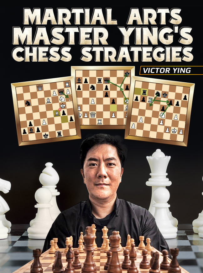 Martial Arts Master Ying's Chess Strategies by Victor Ying